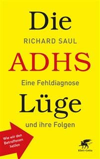 Die ADHS-Lüge