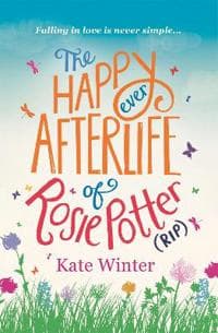 Happy Ever Afterlife of Rosie Potter (RIP)