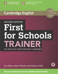 First for Schools Trainer Six Practice Tests without Answers with Audio