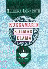 Kukkamarin kolmas elämä