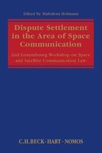 Dispute Settlement in the Area of Space Communication