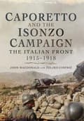 Miniatyrbild 1 av 2: Caporetto and the Isonzo Campaign: The Italian Front, 1915-1918