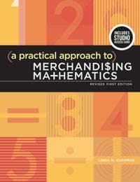 A Practical Approach to Merchandising Mathematics Revised First Edition