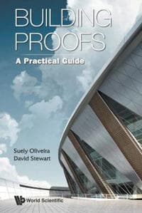 Building Proofs: A Practical Guide