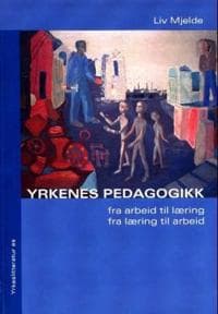 Yrkenes pedagogikk