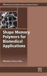 Shape Memory Polymers for Biomedical Applications