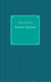 Kaltevat Ajatukset