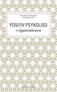 Positiv psykologi i organisationen
