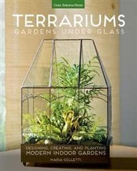 Terrariums - Gardens Under Glass