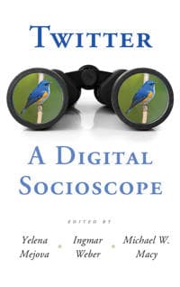 Twitter: A Digital Socioscope