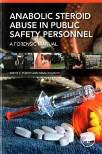 Anabolic Steroid Abuse in Public Safety Personnel