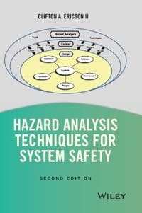 Hazard Analysis Techniques for System Safety Clifton A. Ericson