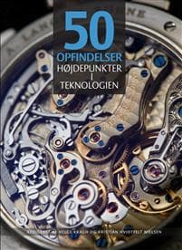 50 Opfindelser: Hojdepunkter I Teknologien