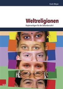 Weltreligionen: Kopiervorlagen Fur Die Sekundarstufe I