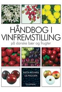 Håndbog i vinfremstilling på danske bær og frugter