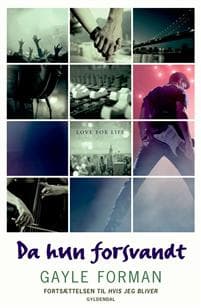 If I stay 2 - Da hun forsvandt