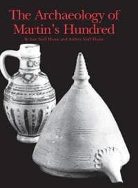 The Archaeology of Martin's Hundred