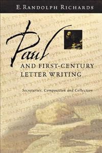 Paul and FirstCentury Letter Writing E Randolph Richards