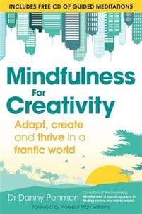 Mindfulness for Creativity