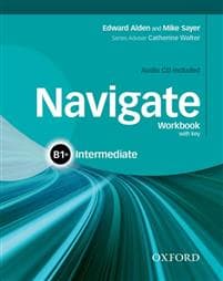 Navigate: B1+ Intermediate: Workbook with CD (with key)