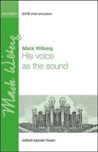 His voice as the sound