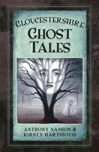 Gloucestershire Ghost Tales