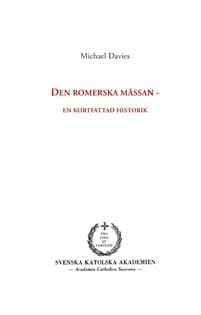 Den romerska mässan : en kortfattad historik