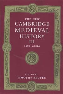 The New Cambridge Medieval History: Volume 3, c.900–c.1024