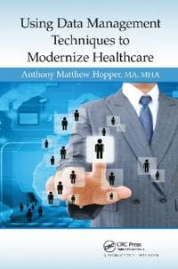 Using Data Management Techniques to Modernize Healthcare