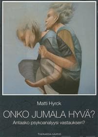 Onko Jumala hyvä?