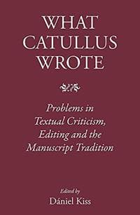 What Catullus Wrote
