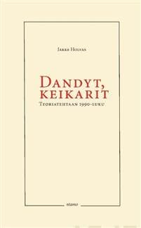 Dandyt, keikarit