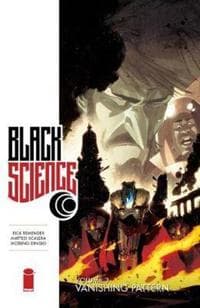 Black Science Volume 3: Vanishing Pattern