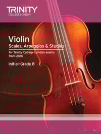 Violin Scales, ArpeggiosStudies Initialâ??Grade 8 from 2016