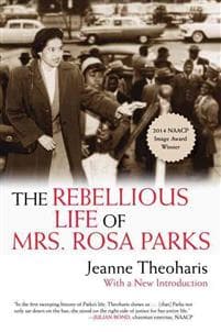 The Rebellious Life of Mrs. Rosa Parks