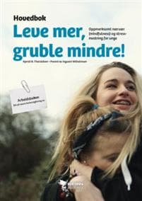 Leve mer, gruble mindre!; hovedbok