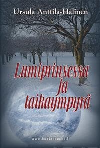 Lumiprinsessa ja taikaympyrä