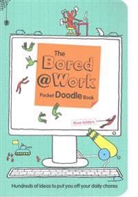 The Bored at Work Pocket Doodle Book