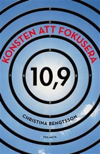 Konsten att fokusera : 10,9