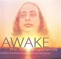 Awake: the Life of Yogananda