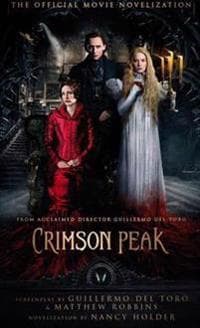 Crimson Peak: The Official Movie Novelization