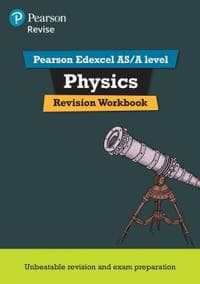 Revise Edexcel AS/A Level Physics Revision Workbook: For 2025 and 2026 assessments and exams