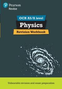 Pearson REVISE OCR AS/A Level Physics Revision Workbook - 2025 and 2026 exams