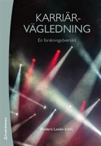 Karriärvägledning - En forskningsöversikt