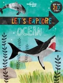 Lonely Planet Kids Let's Explore... Ocean