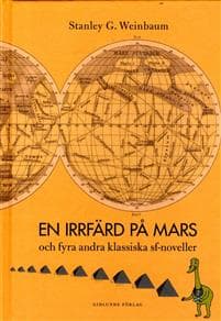 En irrfärd på Mars och fyra andra klassiska sf-noveller