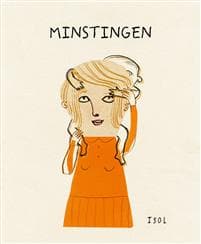 Minstingen : en historia baserad på verkliga händelser