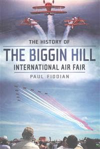 History of the Biggin Hill International Air Fair