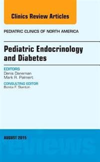 Pediatric Endocrinology and Diabetes, An Issue of Pediatric Clinics of North America