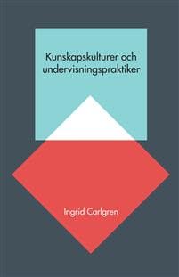 Kunskapskulturer och undervisningspraktiker